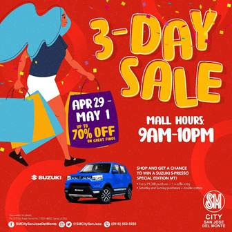 IT’S SM CITY SAN JOSE DEL MONTE 3-DAY SALE ON APRIL 29 TO MAY 01