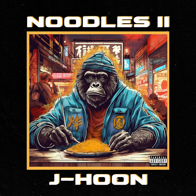 Globe-trotting producer and rapper J-Hoon documents life inHong Kong on sophomore hip-hop album, Noodles II