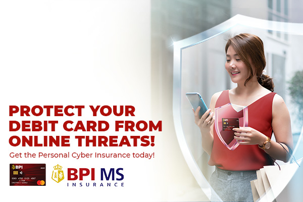 BPI Debit Cardholders can get added protection with Personal Cyber Insurance